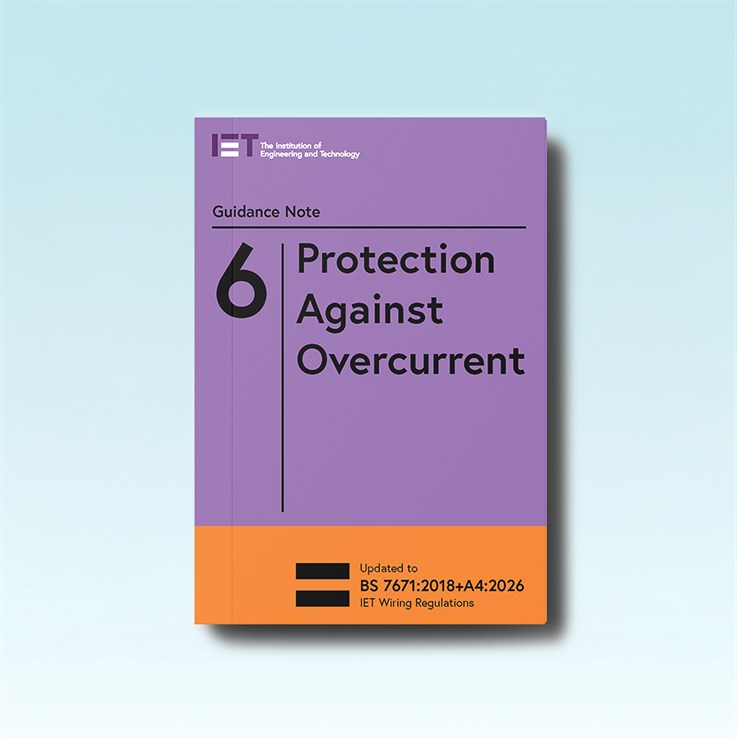 IET Guidance Note 6: Protection Against Overcurrent, 10th Edition